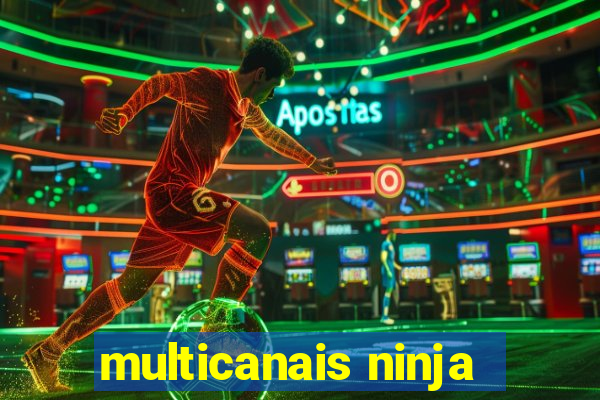 multicanais ninja